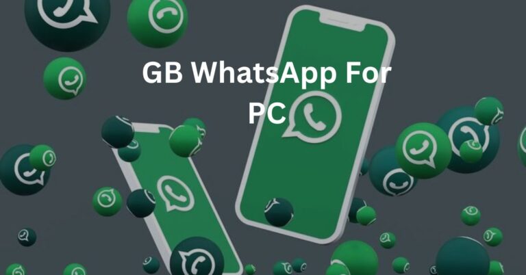 Download GB WhatsApp For PC/Windows/Mac, latest version 2024