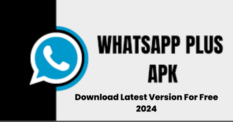 WhatsApp Plus APK Download Latest Version For Free 2024